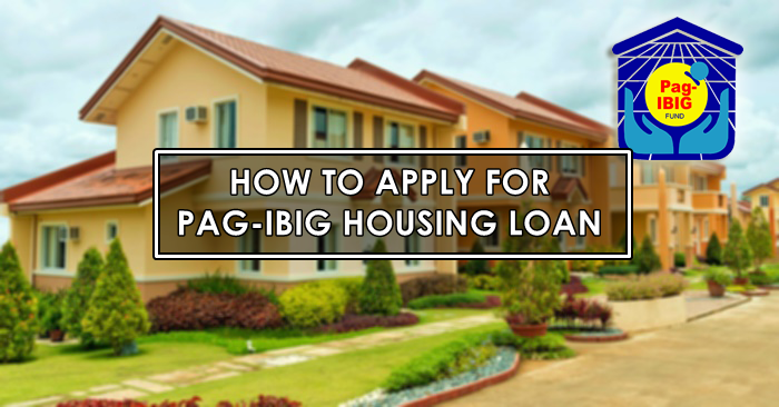 How To Apply For A Pag Ibig Housing Loan While Abroad The Pinoy Ofw