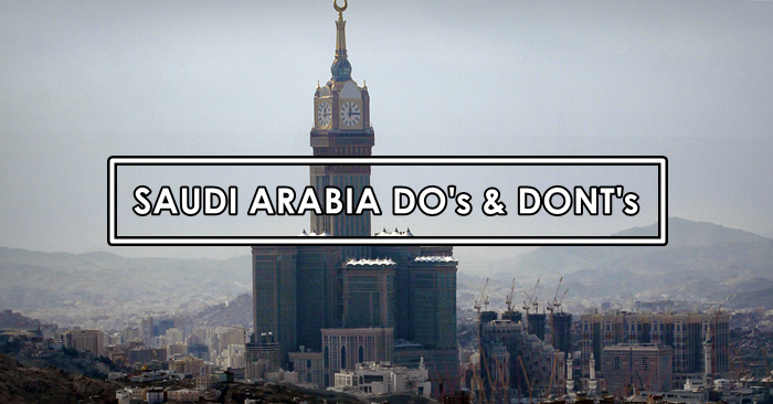 saudi arabia dos and donts