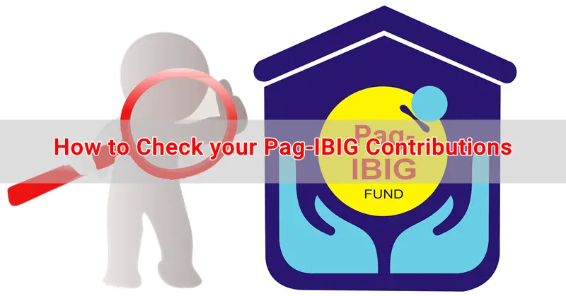 Ways to Verify your Contributions in Pag-IBIG