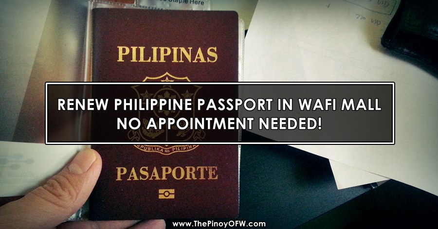 renew ph passport in dubai wafi mall no appointment