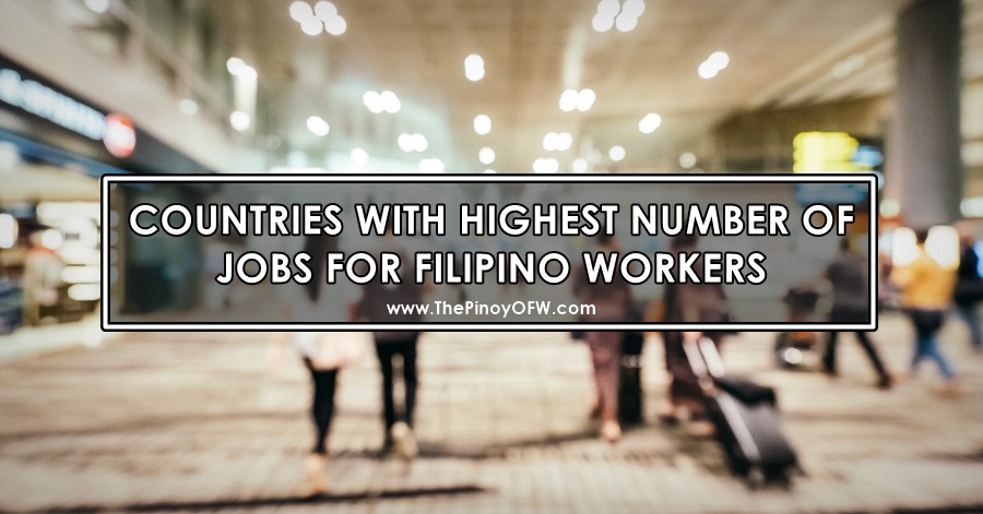 Top 10 Countries with the Most Number of Jobs for OFWs