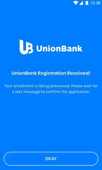 A confirmation page will let you know that the enrollment is being processed. An SMS will also be sent to our designated mobile number, confirming success in linking your UnionBank account to GCash.