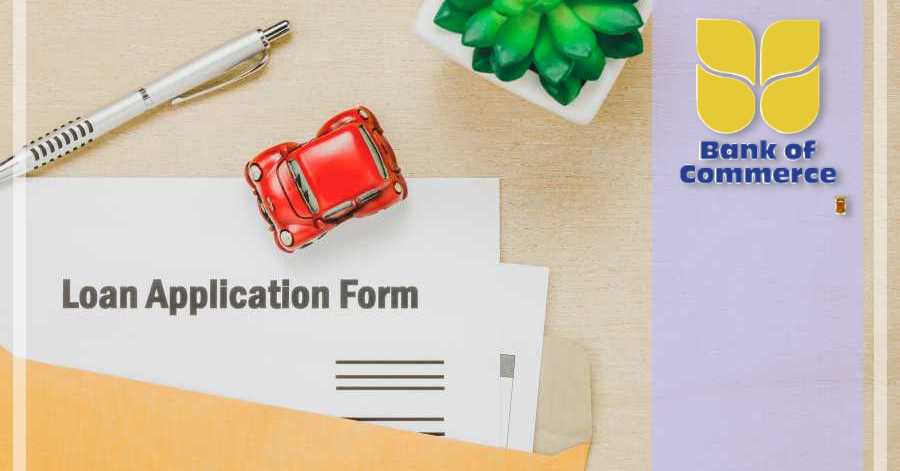 How to Apply for a Bank of Commerce OFW Loan
