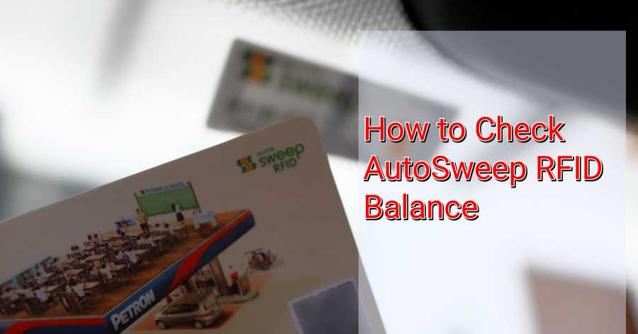 How to Check AutoSweep RFID Balance