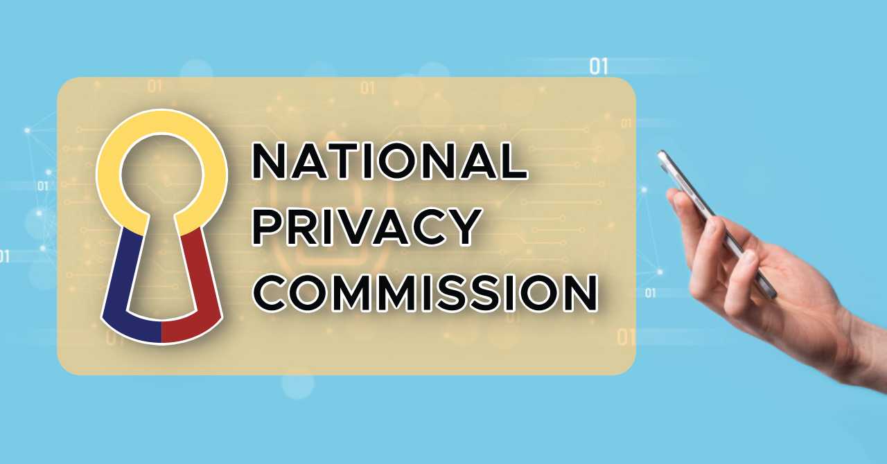 NPC: What You Need to Know About the National Privacy Commission